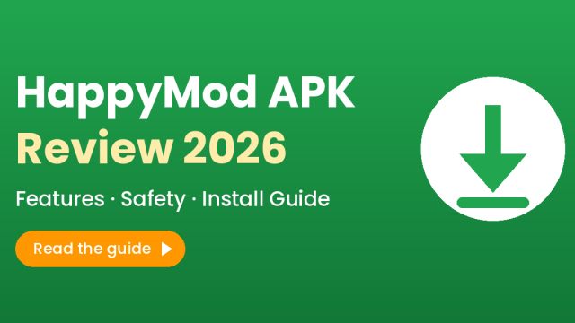 HappyMod APK Review 2026: Features, Safety & How to Install on Android